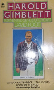 Harold Gimblett: Tormented Genius of Cricket (A Star book)