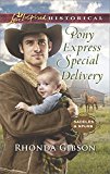 Pony Express Special Delivery (Saddles and Spurs)