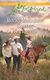 Rocky Mountain Cowboy (Love Inspired)