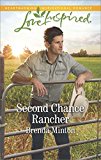 Second Chance Rancher (Bluebonnet Springs)