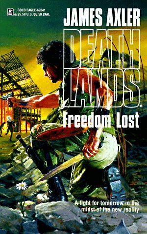 Freedom Lost (Deathlands)
