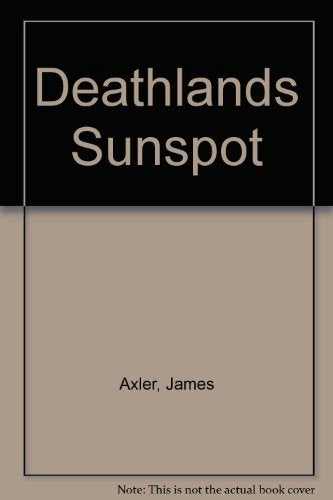 Deathlands Sunspot