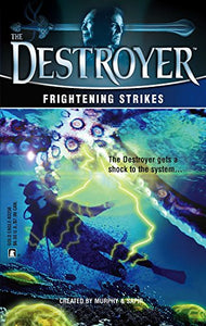 Frightening Strikes (The Destroyer)