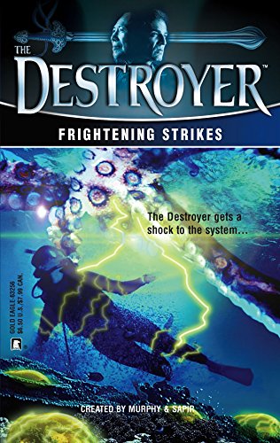 Frightening Strikes (The Destroyer)