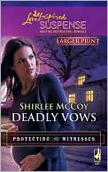 Deadly Vows (Protecting the Witnesses)