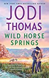 Wild Horse Springs: A Clean & Wholesome Romance (Ransom Canyon)