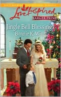 Jingle Bell Blessings (Rosewood, Texas)