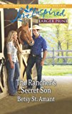 The Rancher's Secret Son (Love Inspired LP)