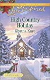 High Country Holiday (Love Inspired LP)