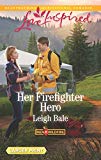 Her Firefighter Hero (Men of Wildfire)