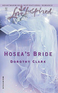 Hosea's Bride (Love Inspried #250)