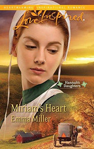 Miriam's Heart (Hannah's Daughters)