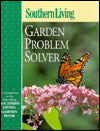 Southern Living Garden Problem Solver