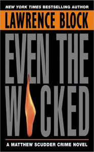 Even the Wicked (Matthew Scudder)