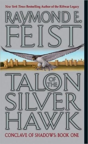Talon of the Silver Hawk (Conclave of Shadows, Book 1) (Conclave of Shadows, 1)