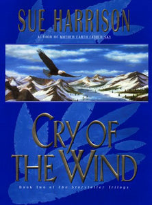 Cry of the Wind (Storyteller Trilogy, Book 2)