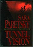 Tunnel Vision (V.I. Warshawski Novels)