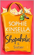 Shopaholic & Sister: A Novel