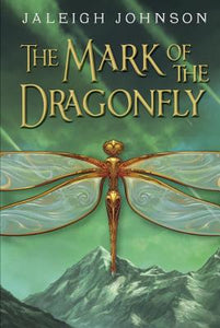 The Mark of the Dragonfly (World of Solace Series)