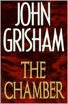 The Chamber: A Novel