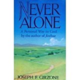 Never Alone: A Personal Way to God