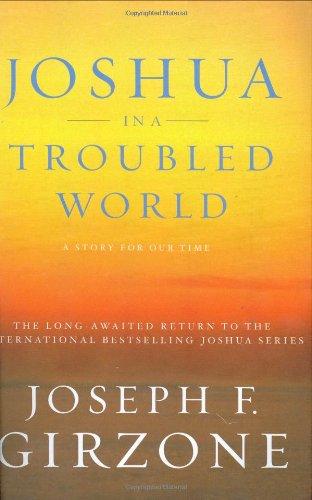 Joshua in a Troubled World: A Story for Our Time