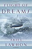 Flight of Dreams: A Novel