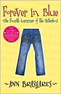 Forever in Blue: The Fourth Summer of the Sisterhood (Sisterhood of Traveling Pants, Book 4)