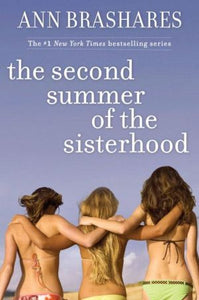 The Second Summer of the Sisterhood (Sisterhood of Traveling Pants, Book 2)