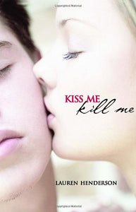 Kiss Me Kill Me (Scarlett Wakefield Series)