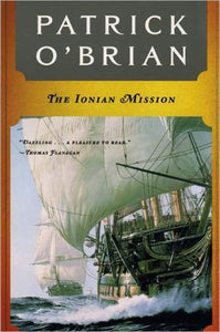 The Ionian Mission (Vol. Book 8) (Aubrey/Maturin Novels)