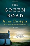 The Green Road: A Novel