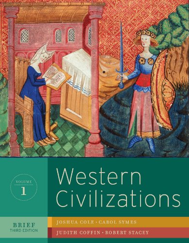 Western Civilizations: Their History and Their Culture (Brief Third Edition) (Vol. 1)