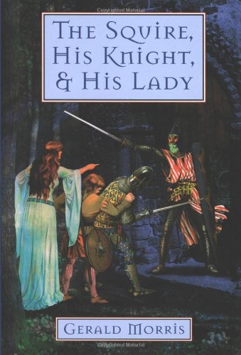The Squire, His Knight & His Lady (Squire's Tales, 2)