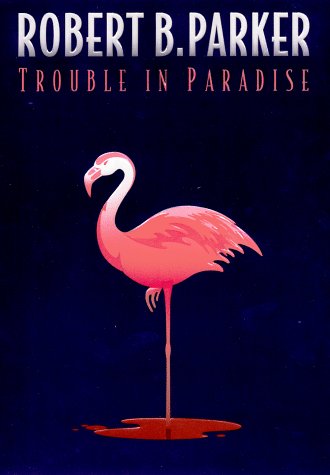 Trouble in Paradise