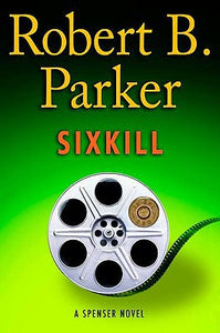 Sixkill (Spenser Mystery)