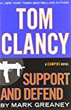 Tom Clancy Support and Defend (A Jack Ryan Jr. Novel)