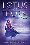 Lotus and Thorn