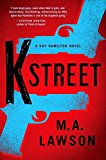 K Street (A Kay Hamilton Novel)