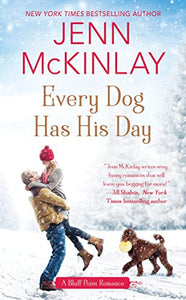 Every Dog Has His Day (A Bluff Point Romance)