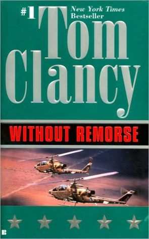Without Remorse (John Clark Novel, A)
