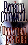 Unnatural Exposure (Kay Scarpetta)