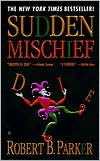 Sudden Mischief (Spenser)