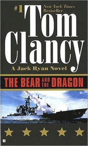 The Bear and the Dragon (A Jack Ryan Novel)