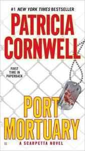 Port Mortuary (Kay Scarpetta)