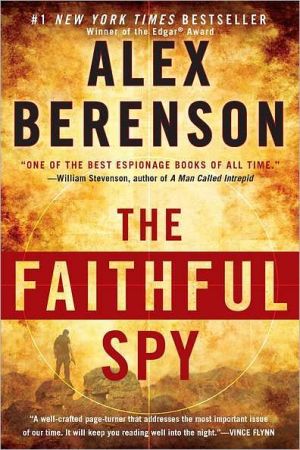 The Faithful Spy (A John Wells Novel)