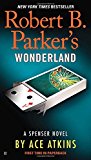 Robert B. Parker's Wonderland (Spenser)