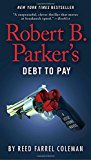 Robert B. Parker's Debt to Pay (A Jesse Stone Novel)