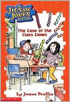 The Case of the Class Clown (Jigsaw Jones Mystery, No. 12)