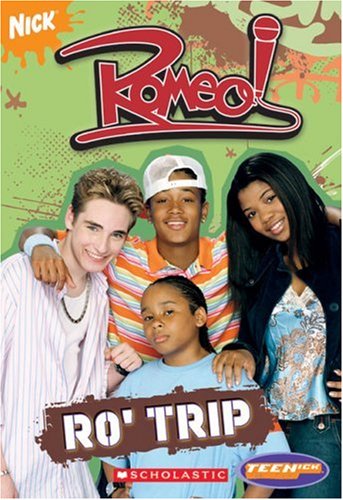 Romeo: Chapter Book #2: Ro' Trip (Teenick)